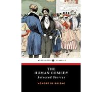 The Human Comedy: Selected Stories