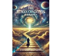 The Human Condition A Journey