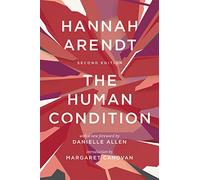 Hannah Arendt The Human Condition (Tascabile)