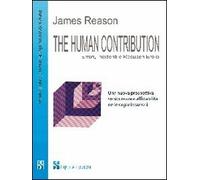 The human contribution. Atti insicuri, incidenti e recuperi eroici