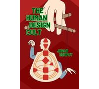 The Human Design Cult