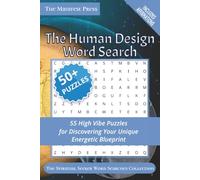 The Human Design Word Search: 55 High Vibe Puzzles for Discovering Your Unique Energy Blueprint
