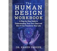 Karen Curry Parker The Human Design Workbook (Tascabile)