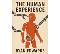The Human Experience