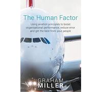 Graham Miller The Human Factor (Tascabile)