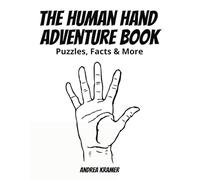 The Human Hand Adventure Book: 70+ pages of puzzles, facts and more!
