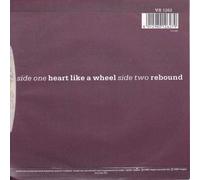 HEART LIKE A WHEEL 7" (VINYL 45) UK VIRGIN 1990