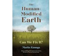 The Human-Modified Earth: Can We Fix It?