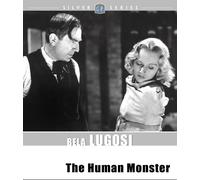 The Human Monster (Blu-ray) Bela Lugosi Hugh Williams Walter Summers