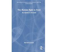 The Human Right to Food: An Insider’s Account