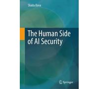 The Human Side of AI Security