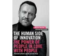 Indra Nooyi Mauro Porcini The Human Side of Innovation (Copertina rigida)