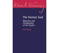 The Human Soul: Mysteries and Complexities of the Psyche: 24