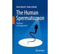 The Human Spermatozoon: Problems and Approaches