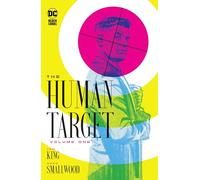 Greg Smallwood Tom King The Human Target Book One (Copertina rigida)