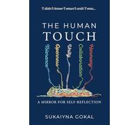 The Human TOUCH: A mirror for self-reflection