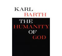 The Humanity of God - Barth K.