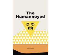 The Humannoyed: I have this nagging feeling we should be doing something.