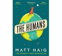 The humans: Matt Haig