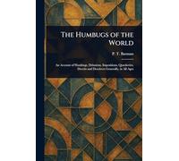 The Humbugs of the World
