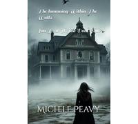 The humming Within The Walls