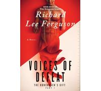 The Hunchback's Gift Part 1, Voices of Defeat: A Visionary, Metaphysical, and Magical Realism Novel: 7