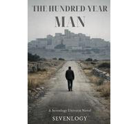 THE HUNDRED-YEAR MAN
