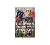 David Green The Hundred Years War (Tascabile)