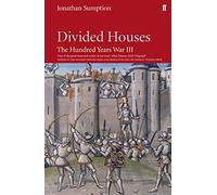 Jonathan Sumption – The Hundred Years War Vol. III: Divided Houses – Tascabile