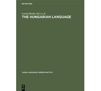 The Hungarian Language (Copertina rigida) Janua Linguarum. Series Practica