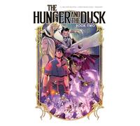 The Hunger and the Dusk – Vol. 2 – IDW Publishing