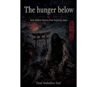 The Hunger below