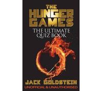 The Hunger Games - The Ultimate Quiz Book by Jack Goldstein (December 10,2014)