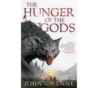 The Hunger of the Gods : Book Two of the Bloodsworn Saga: 2
