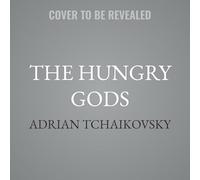 The Hungry Gods