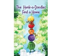 The Hunk-A-Doodles Find A Home: 2