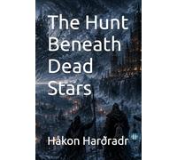 The Hunt Beneath Dead Stars