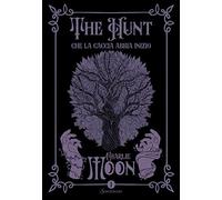 The Hunt. Che la caccia abbia inizio (Vol.1)