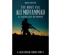 The Hunt For Ali Muhammad: Al Qaeda Has Returned