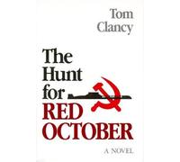 The Hunt for Red October [HUNT FOR RED OCTOBER] [Hardcover]