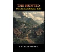 The Hunted: A Carved in Stone SciFi Mystery - Book 3
