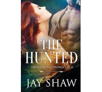 The Hunted: A SciFi Action Romance