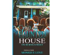 The Hunted House on Burns Street
