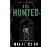 The Hunted: Nameless- Book Three - NUOVO