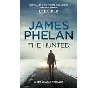 The Hunted: The Jed Walker Series Book 2