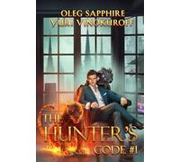 The Hunter’s Code: Book 1: A Progression Portal Fantasy Series