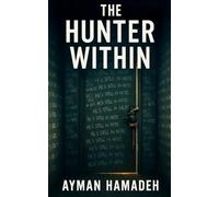 The Hunter Within