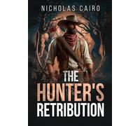 The Hunter's Retribution