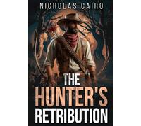 The Hunter's Retribution