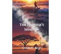 The Hunter's Shadow